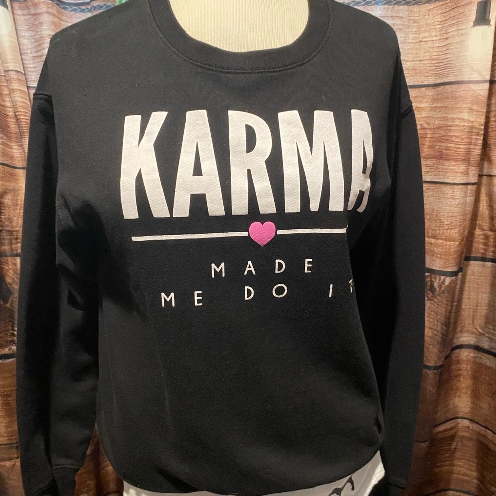 Karma sweatshirt